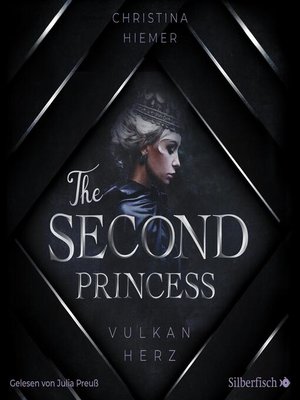 cover image of The Second Princess. Vulkanherz